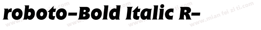roboto-Bold Italic R字体转换